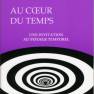 Au Coeur du Temps